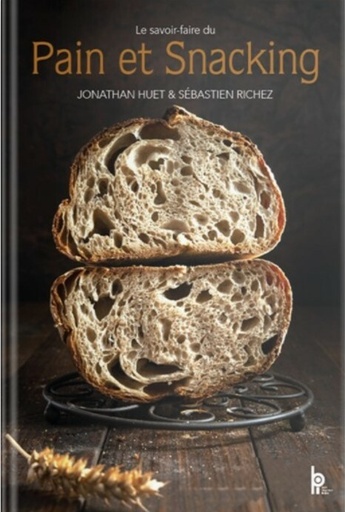 [55327956] BOOK "LE SAVOIR-FAIRE DU PAIN ET DU SNACKING " DEJONATHAN HUET & SÉBASTIEN RICHEZ
