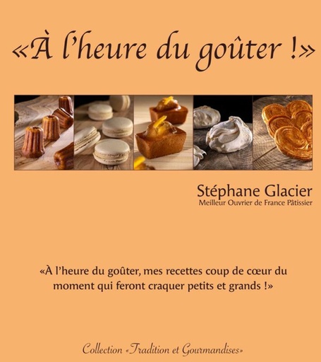 [55327971] BOEK "À L'HEURE DU GOÛTER !" VAN STÉPHANE GLACIER