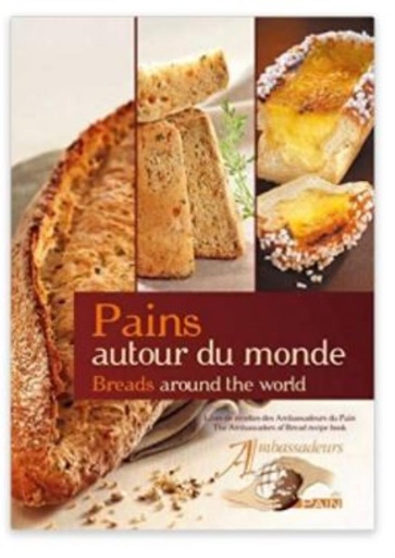 [57663240] LIVRE "PAINS AUTOUR DU MONDE" DES AMBASSADEURSDU PAIN EDITION 2011